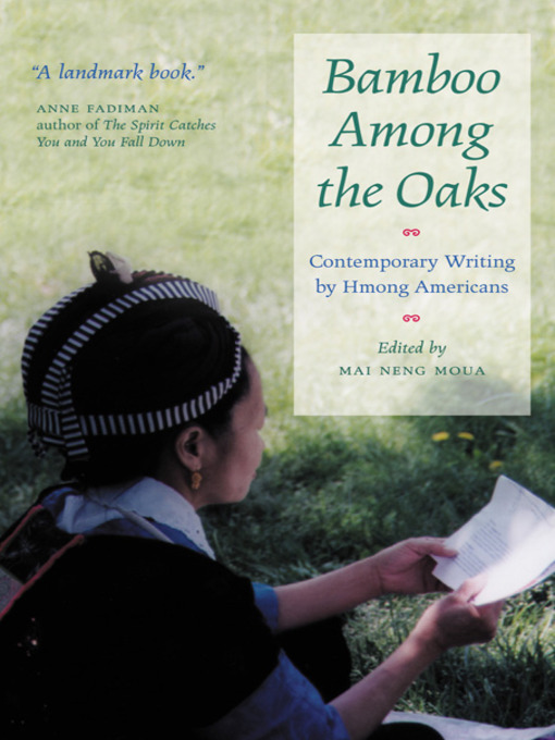 Title details for Bamboo Among the Oaks by Mai Neng  Moua - Available